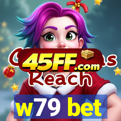 w79 bet